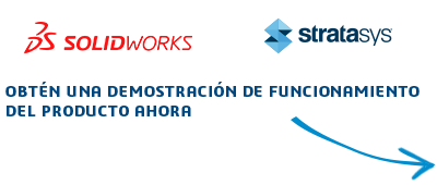 Solicita una demostración de los productos de SolidWorks y Stratasys